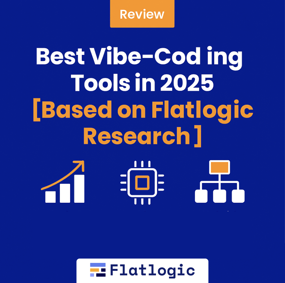 Best Vibe-Coding Tools in 2025 [Based on Flatlogic Research]